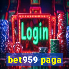 bet959 paga